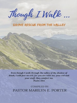 cover image of Though I Walk... Divine Rescue From the Valley